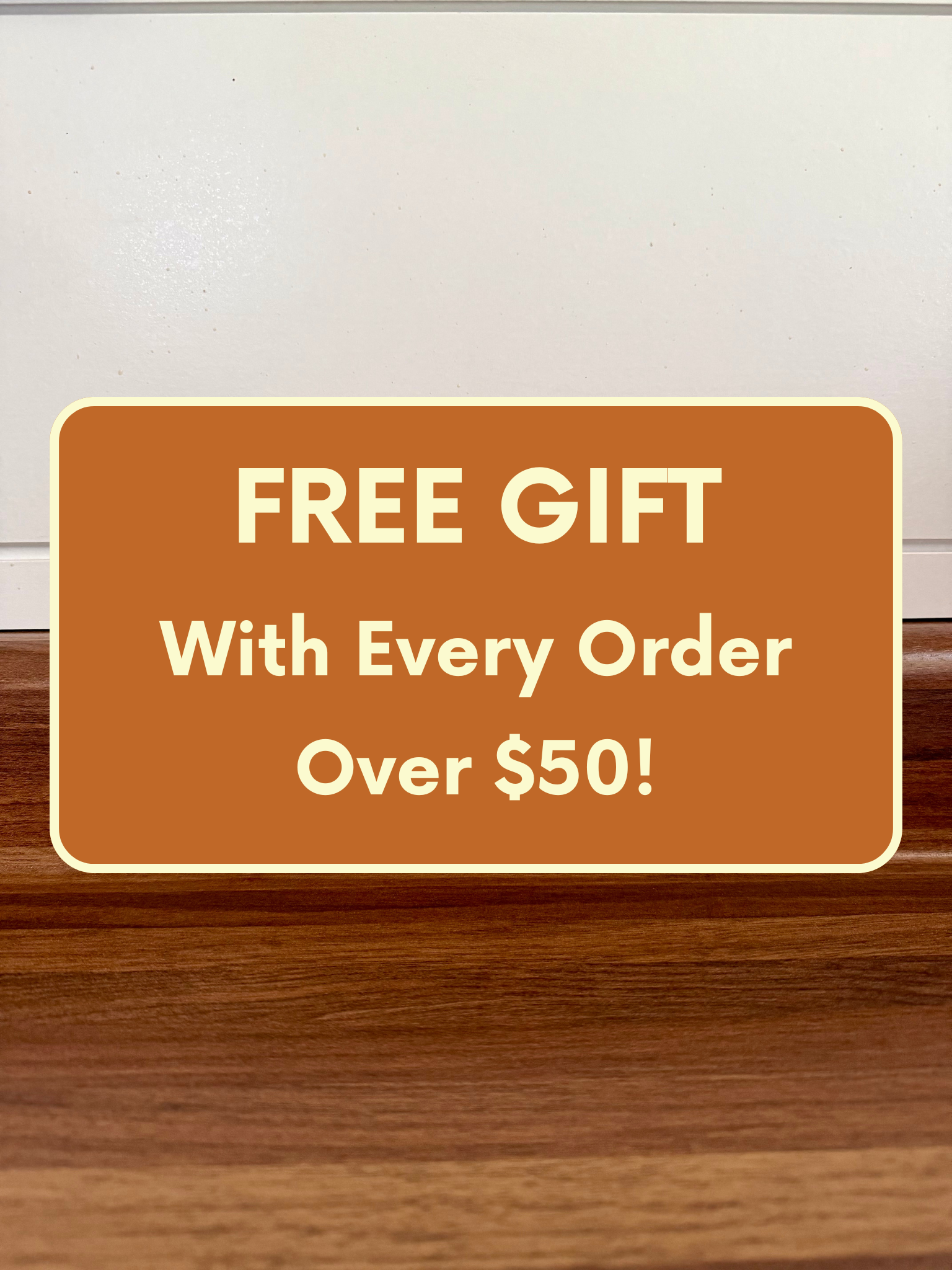 Free Gift On Orders Over $50